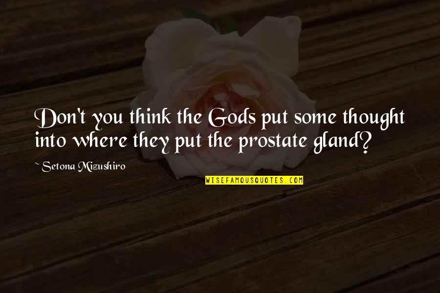 Loving Your Spouse Unconditionally Quotes By Setona Mizushiro: Don't you think the Gods put some thought Loving Your Spouse Unconditionally Quotes By Setona Mizushiro: Don't you think the Gods put some thought