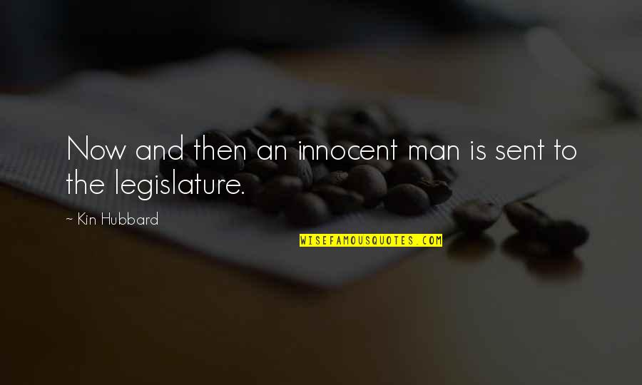 Lovitt Quotes By Kin Hubbard: Now and then an innocent man is sent Lovitt Quotes By Kin Hubbard: Now and then an innocent man is sent