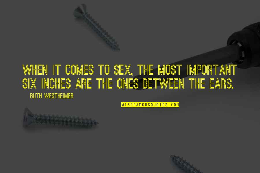 Loyalty Pic Quotes By Ruth Westheimer: When it comes to sex, the most important
