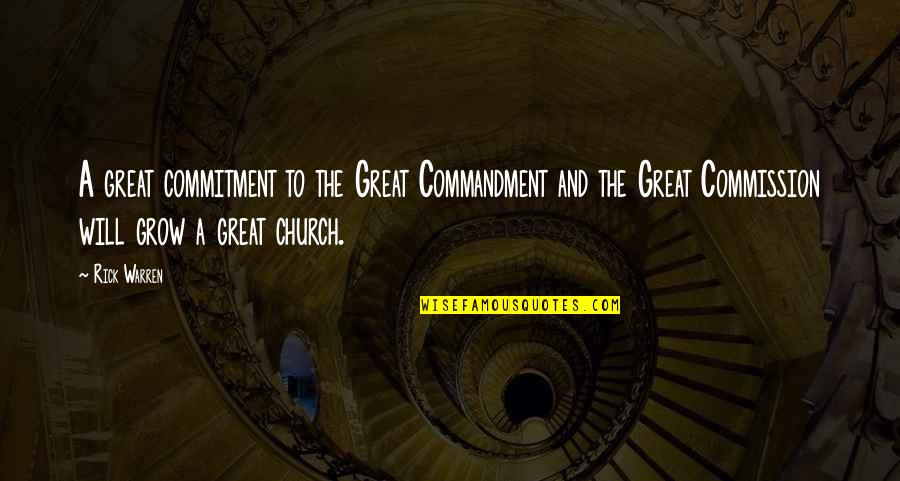 Loyalty Trust And Respect Quotes By Rick Warren: A great commitment to the Great Commandment and Loyalty Trust And Respect Quotes By Rick Warren: A great commitment to the Great Commandment and
