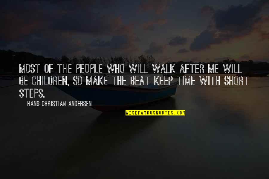 Lsp Wolf Quotes By Hans Christian Andersen: Most of the people who will walk after