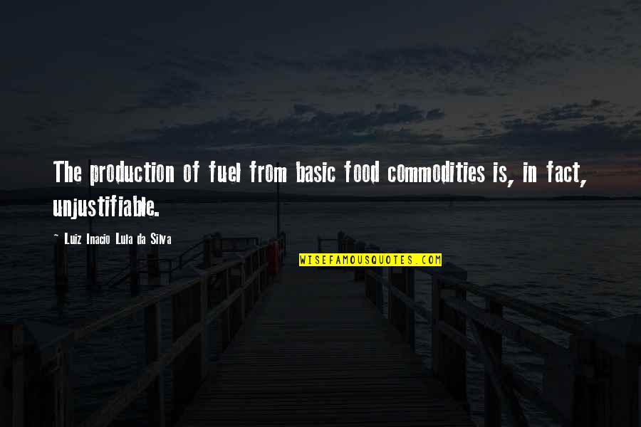 Ltd Commodities Quotes By Luiz Inacio Lula Da Silva: The production of fuel from basic food commodities Ltd Commodities Quotes By Luiz Inacio Lula Da Silva: The production of fuel from basic food commodities