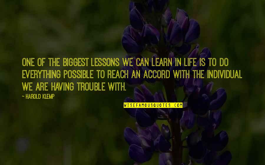 Ltrs Book Quotes By Harold Klemp: One of the biggest lessons we can learn Ltrs Book Quotes By Harold Klemp: One of the biggest lessons we can learn