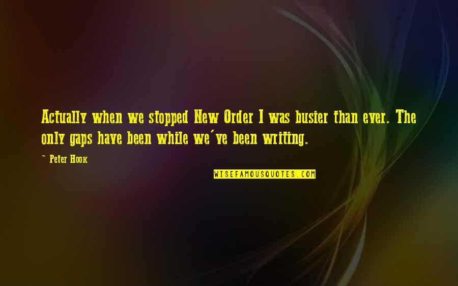 Lubalin Doris Quotes By Peter Hook: Actually when we stopped New Order I was