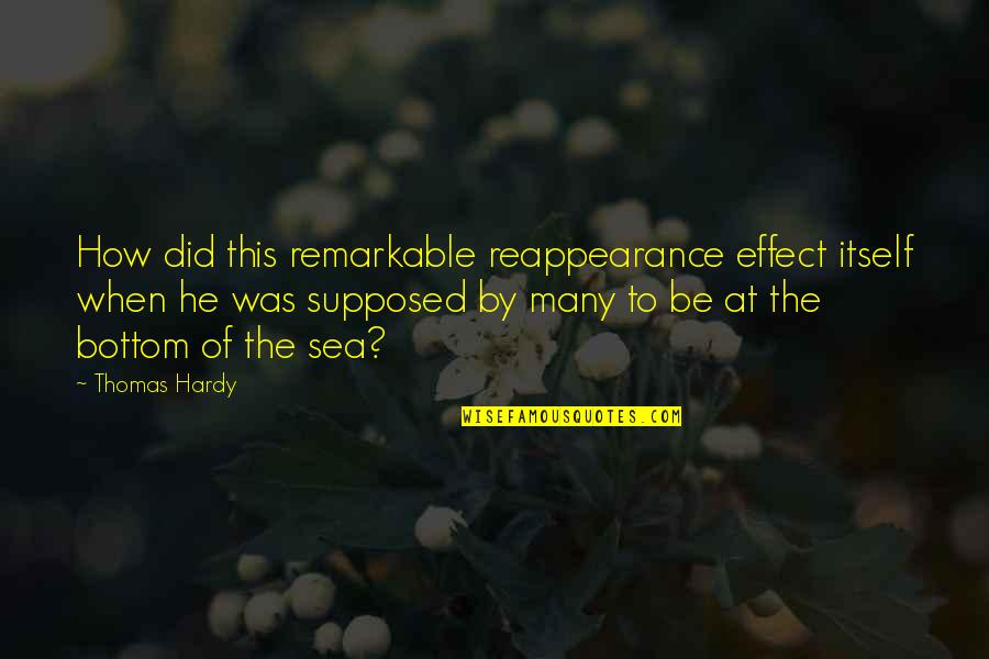 Lubimaya Means Quotes By Thomas Hardy: How did this remarkable reappearance effect itself when