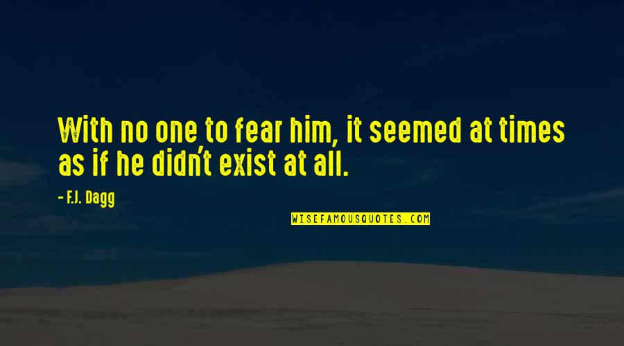 Luca Pixar Movie Quotes By F.J. Dagg: With no one to fear him, it seemed