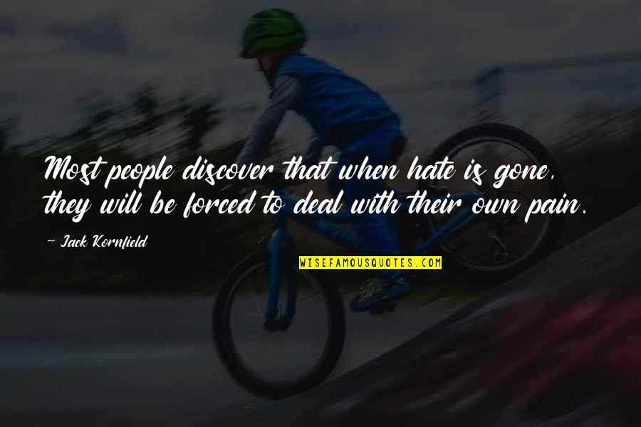 Lucknow Funny Quotes By Jack Kornfield: Most people discover that when hate is gone,