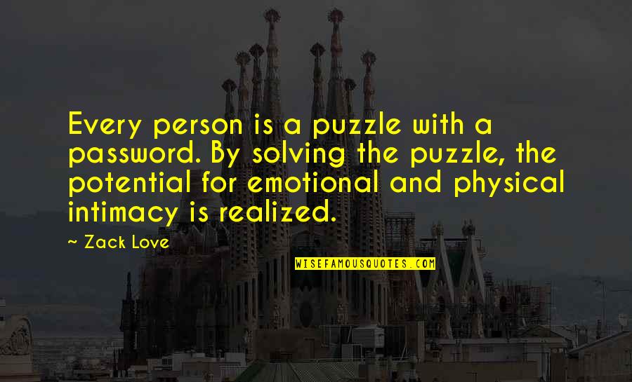 Ludwinski Financial Smithfield Quotes By Zack Love: Every person is a puzzle with a password. Ludwinski Financial Smithfield Quotes By Zack Love: Every person is a puzzle with a password.