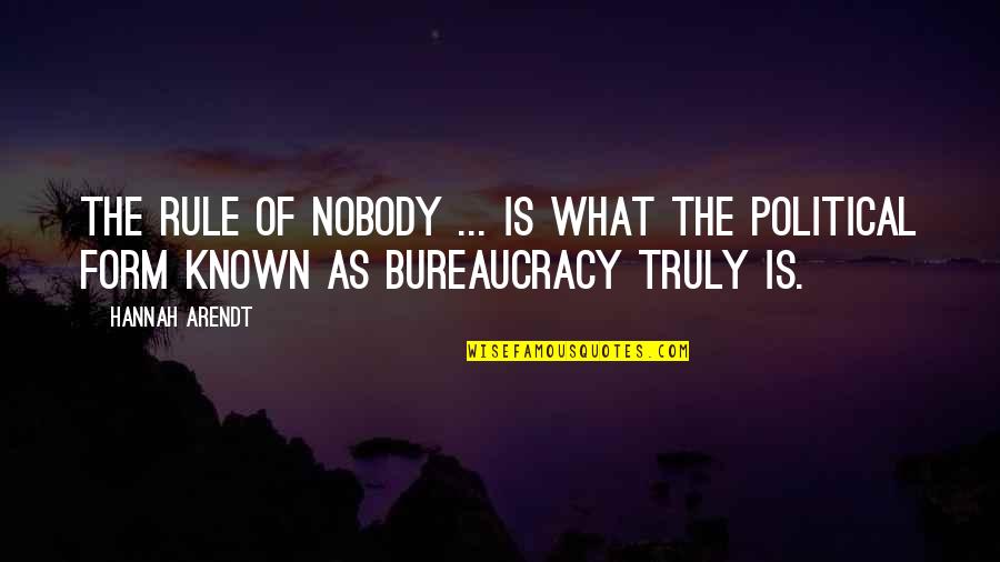Luffy Funny Quotes By Hannah Arendt: The rule of Nobody ... is what the