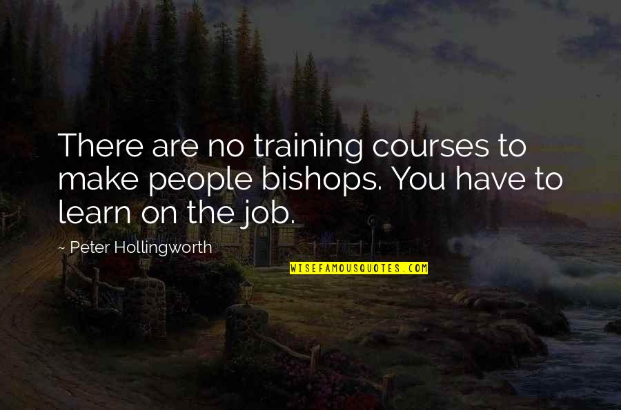 Luigi Nono Quotes By Peter Hollingworth: There are no training courses to make people Luigi Nono Quotes By Peter Hollingworth: There are no training courses to make people