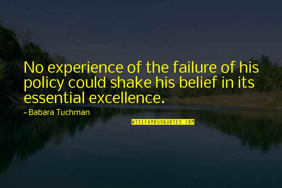 Luke Modern Family Police Quotes By Babara Tuchman: No experience of the failure of his policy Luke Modern Family Police Quotes By Babara Tuchman: No experience of the failure of his policy