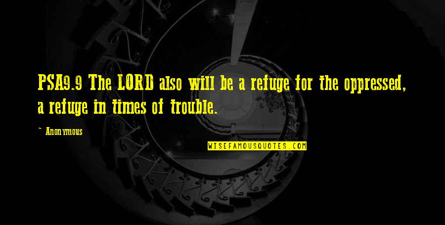 Lumbar Pillows With Quotes By Anonymous: PSA9.9 The LORD also will be a refuge