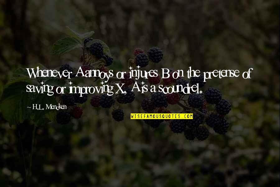 Lumenis Aesthetic Quotes By H.L. Mencken: Whenever A annoys or injures B on the Lumenis Aesthetic Quotes By H.L. Mencken: Whenever A annoys or injures B on the