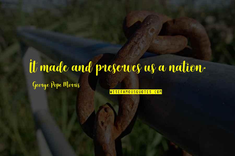 Luminar Stock Quotes By George Pope Morris: It made and preserves us a nation. Luminar Stock Quotes By George Pope Morris: It made and preserves us a nation.