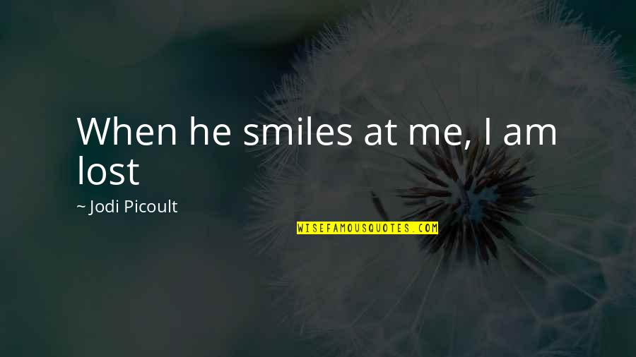 Luminaria Bag Quotes By Jodi Picoult: When he smiles at me, I am lost