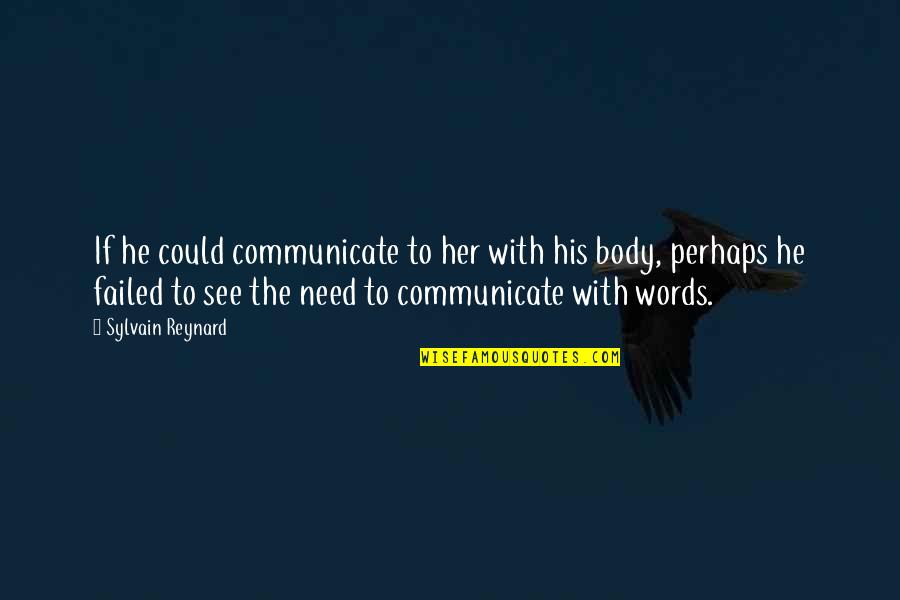 Lumped Parameter Quotes By Sylvain Reynard: If he could communicate to her with his Lumped Parameter Quotes By Sylvain Reynard: If he could communicate to her with his