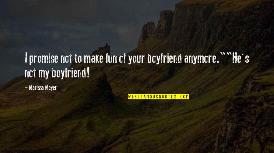 Lunar 2 Quotes By Marissa Meyer: I promise not to make fun of your