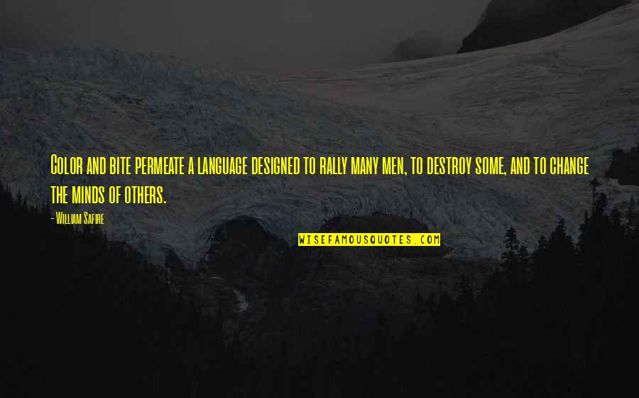 Lundgaard Office Quotes By William Safire: Color and bite permeate a language designed to Lundgaard Office Quotes By William Safire: Color and bite permeate a language designed to