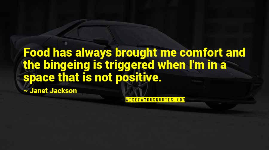 Lundy Quotes By Janet Jackson: Food has always brought me comfort and the Lundy Quotes By Janet Jackson: Food has always brought me comfort and the