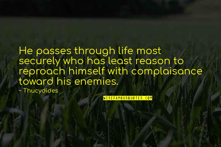 Lupean Quotes By Thucydides: He passes through life most securely who has