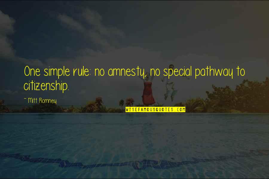 Lupkin Netflix Quotes By Mitt Romney: One simple rule: no amnesty, no special pathway