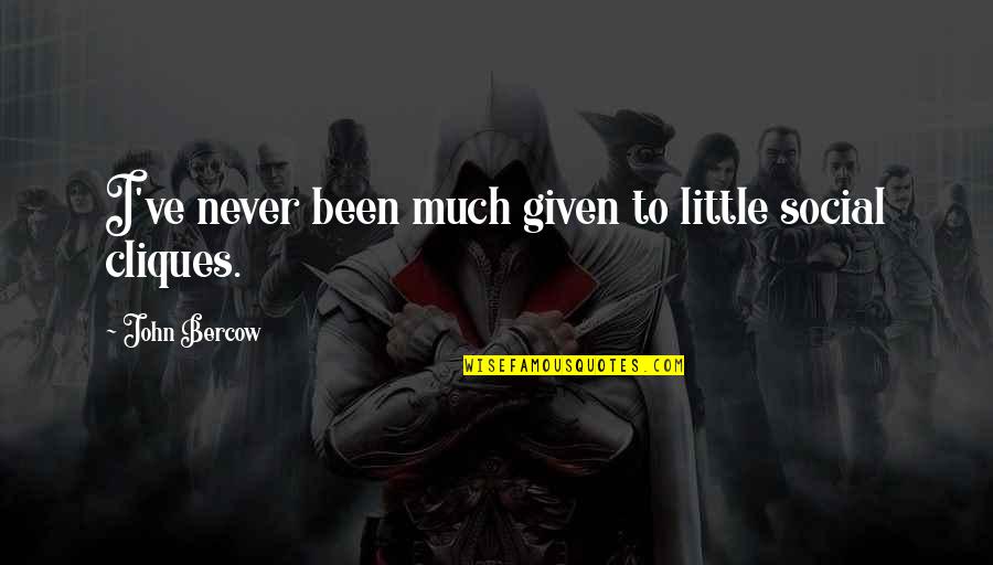 Luqman 13 14 Quotes By John Bercow: I've never been much given to little social Luqman 13 14 Quotes By John Bercow: I've never been much given to little social
