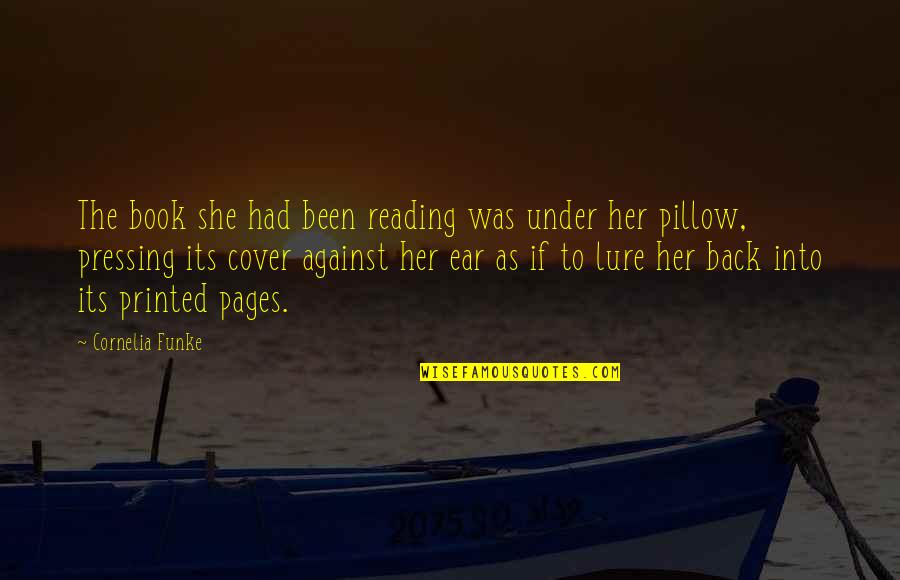 Lure Quotes By Cornelia Funke: The book she had been reading was under Lure Quotes By Cornelia Funke: The book she had been reading was under