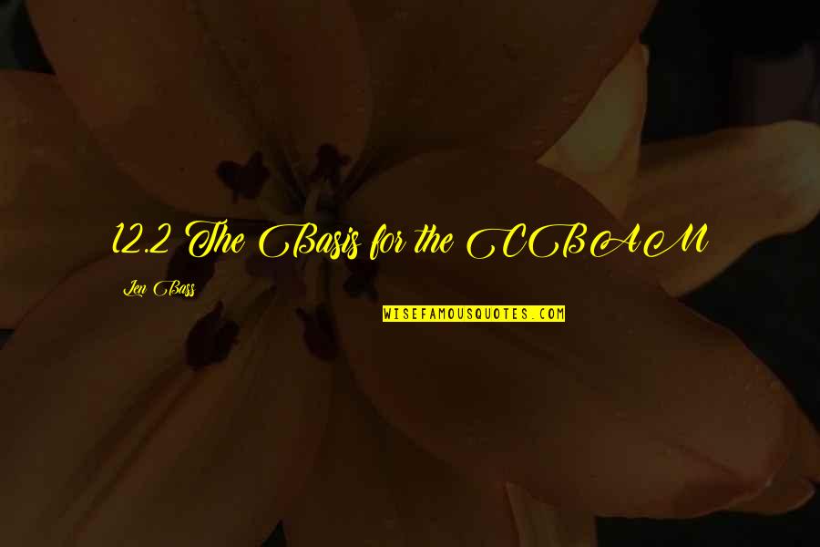 Luther Slavery Quotes By Len Bass: 12.2 The Basis for the CBAM Luther Slavery Quotes By Len Bass: 12.2 The Basis for the CBAM