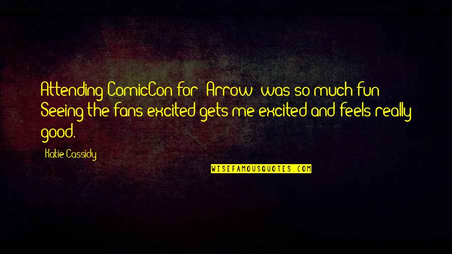 Lutheranism Symbol Quotes By Katie Cassidy: Attending ComicCon for 'Arrow' was so much fun! Lutheranism Symbol Quotes By Katie Cassidy: Attending ComicCon for 'Arrow' was so much fun!