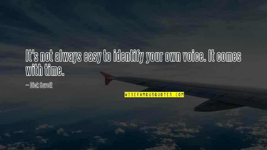 Luukas Kristjan Quotes By Dick Cavett: It's not always easy to identify your own
