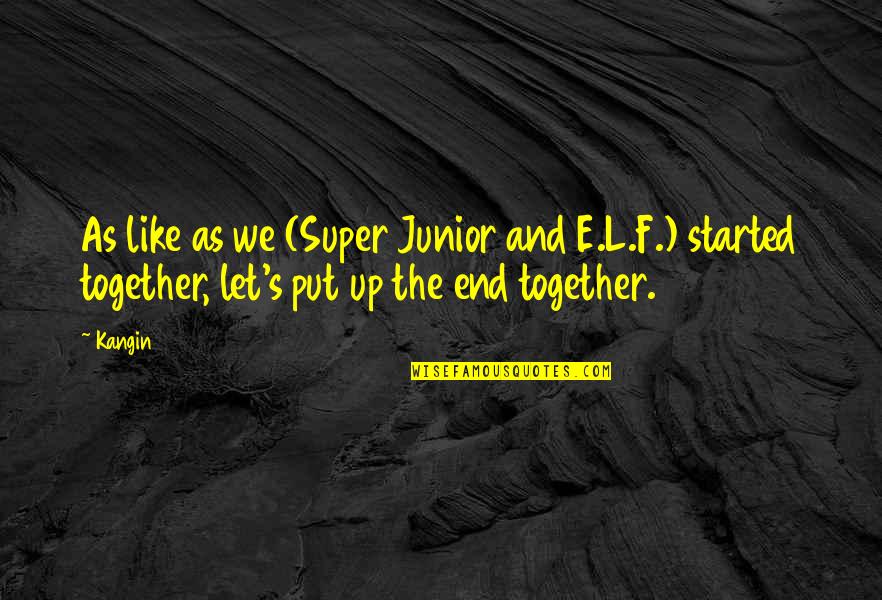 Luv Pics With Quotes By Kangin: As like as we (Super Junior and E.L.F.)