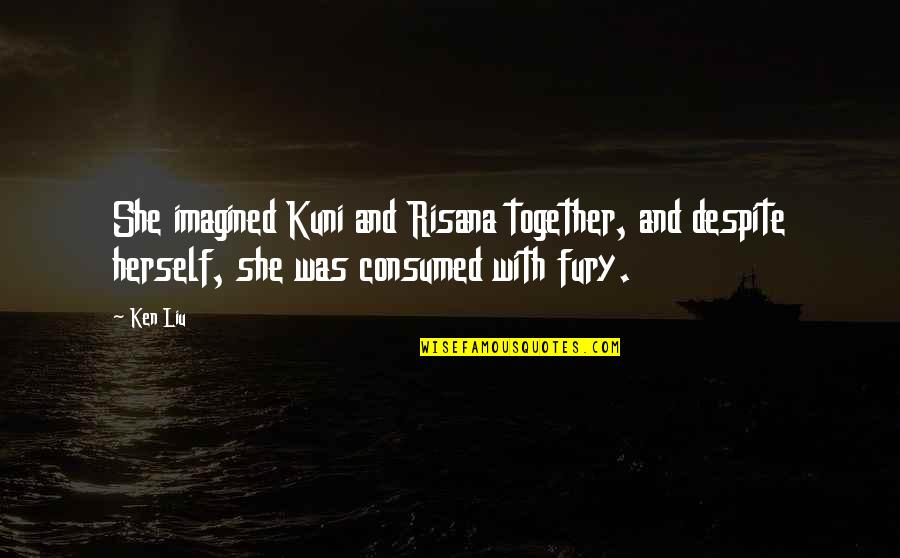 Lux Series Daemon Black Quotes By Ken Liu: She imagined Kuni and Risana together, and despite