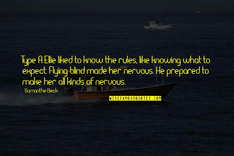 Lve Insurance Quotes By Samanthe Beck: Type A Ellie liked to know the rules,