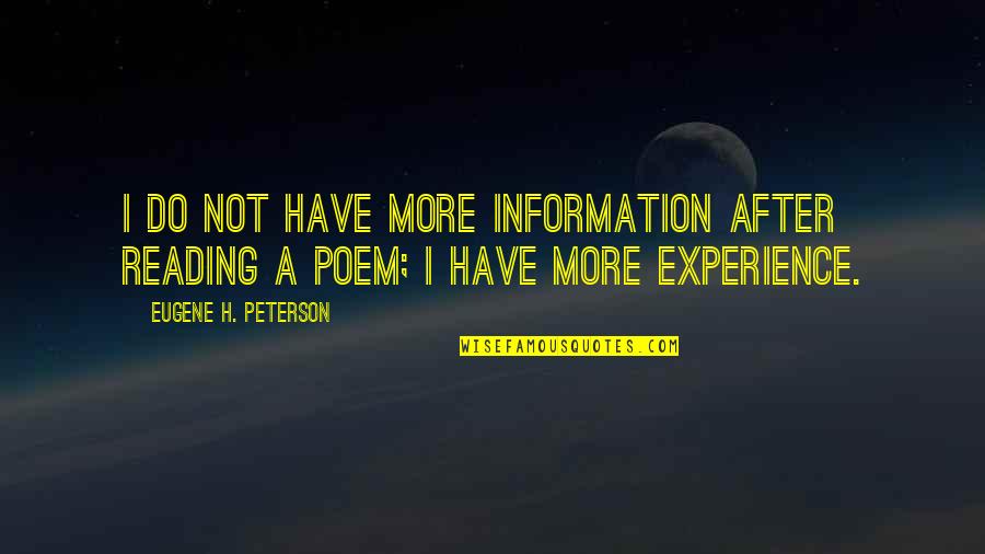 Lying To Cover Up Lies Quotes By Eugene H. Peterson: I do not have more information after reading