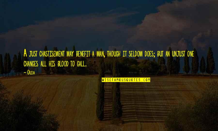 Lykkes Needles Quotes By Ouida: A just chastisement may benefit a man, though Lykkes Needles Quotes By Ouida: A just chastisement may benefit a man, though