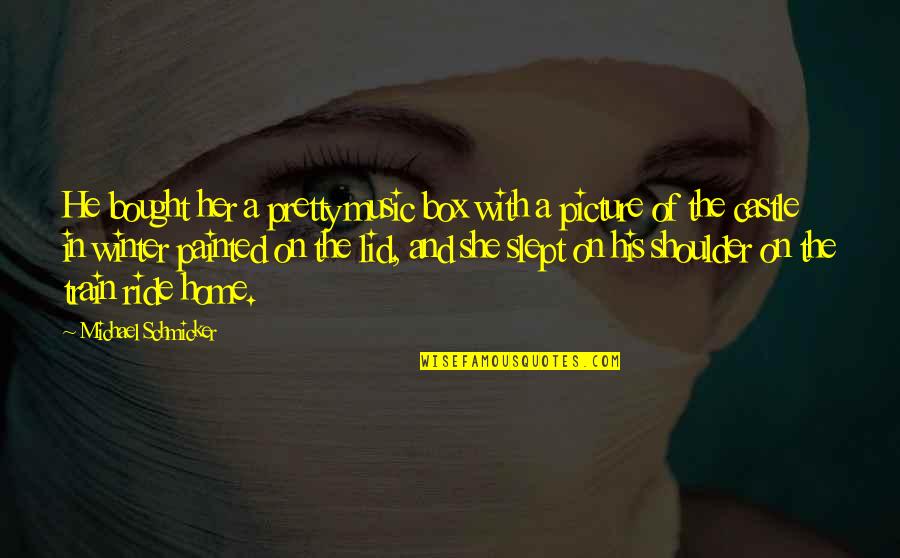 Lynchpin Def Quotes By Michael Schmicker: He bought her a pretty music box with Lynchpin Def Quotes By Michael Schmicker: He bought her a pretty music box with