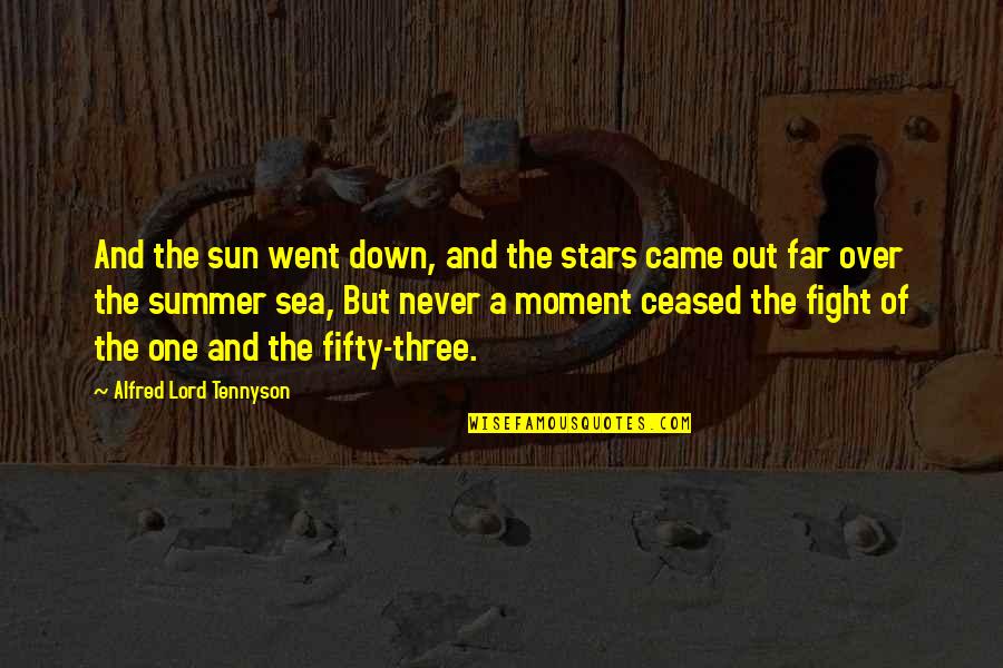 M Chesnut Quotes By Alfred Lord Tennyson: And the sun went down, and the stars