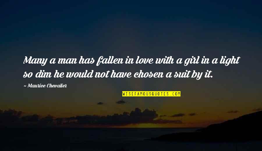 M Chevalier Quotes By Maurice Chevalier: Many a man has fallen in love with M Chevalier Quotes By Maurice Chevalier: Many a man has fallen in love with