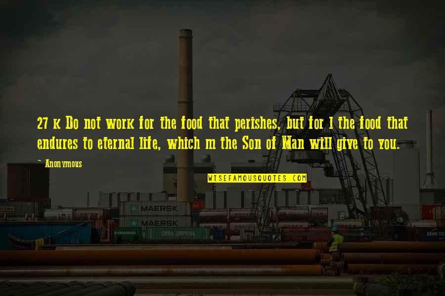 M.l.k Quotes By Anonymous: 27 k Do not work for the food M.l.k Quotes By Anonymous: 27 k Do not work for the food