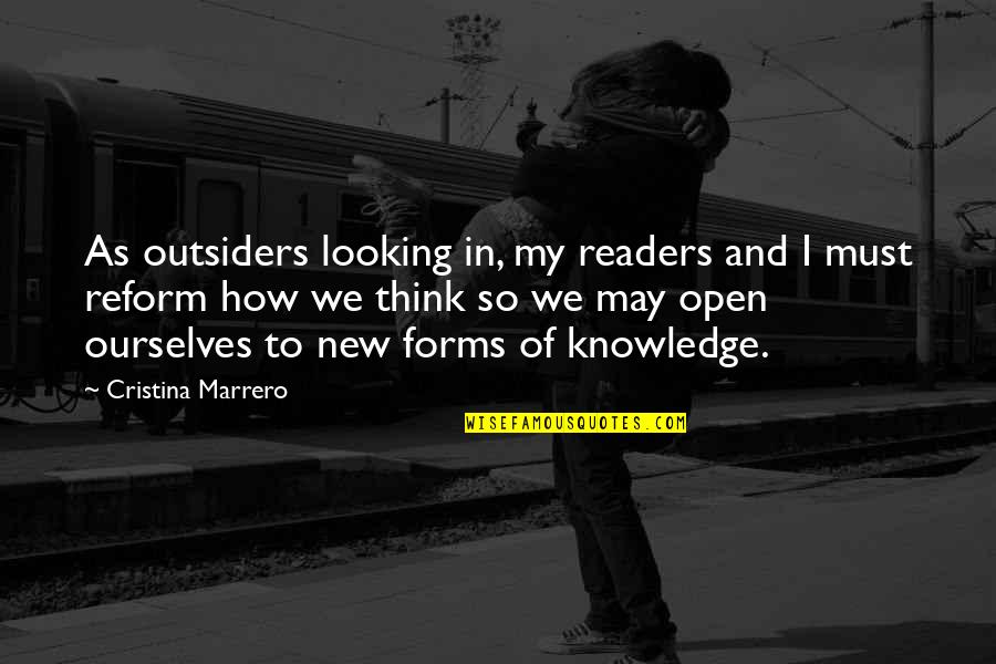 M M Glbt Quotes By Cristina Marrero: As outsiders looking in, my readers and I M M Glbt Quotes By Cristina Marrero: As outsiders looking in, my readers and I