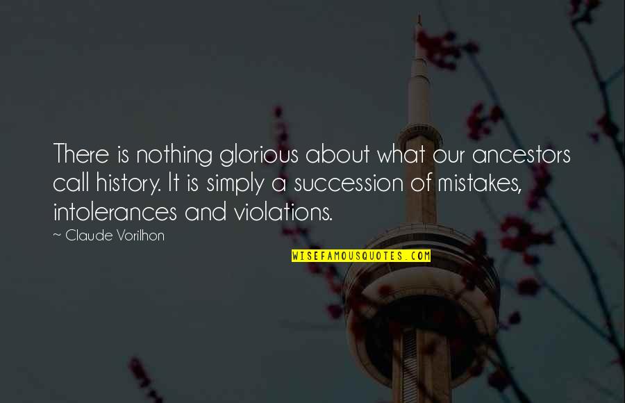 M Rv Nykugl F Quotes By Claude Vorilhon: There is nothing glorious about what our ancestors M Rv Nykugl F Quotes By Claude Vorilhon: There is nothing glorious about what our ancestors