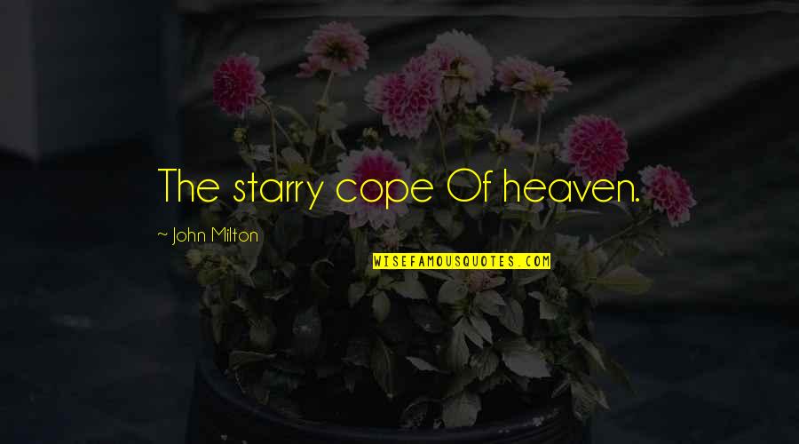 M T Online Banking Quotes By John Milton: The starry cope Of heaven. M T Online Banking Quotes By John Milton: The starry cope Of heaven.