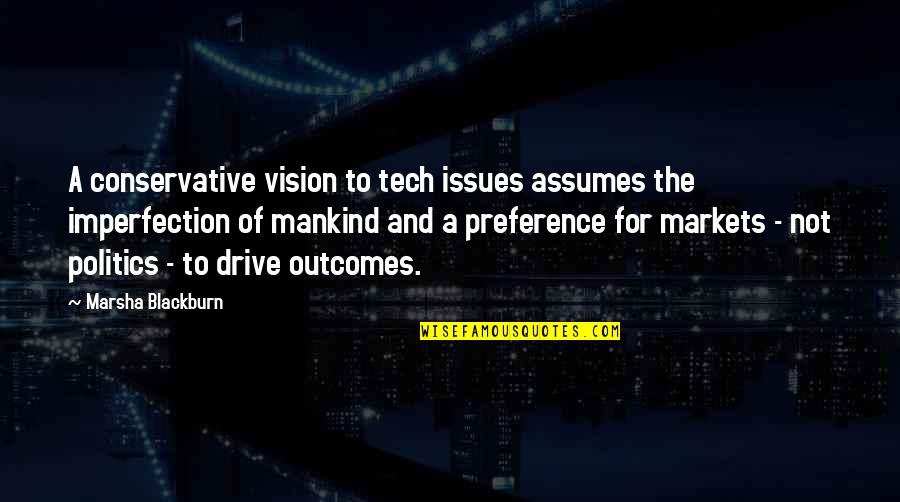 M Tech Quotes By Marsha Blackburn: A conservative vision to tech issues assumes the