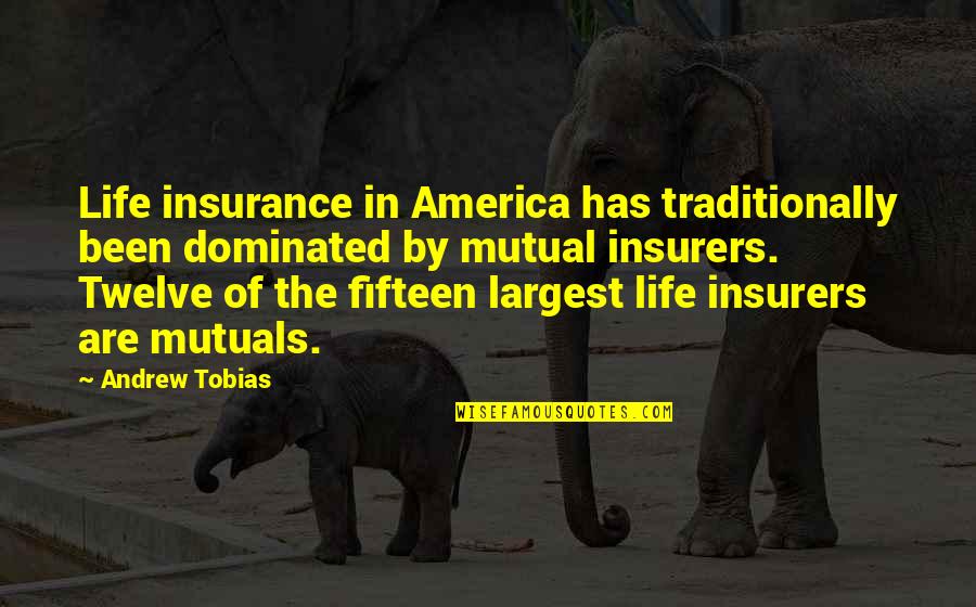 M60sb 1nma Quotes By Andrew Tobias: Life insurance in America has traditionally been dominated M60sb 1nma Quotes By Andrew Tobias: Life insurance in America has traditionally been dominated