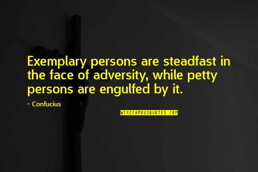 Ma Huateng Quotes By Confucius: Exemplary persons are steadfast in the face of Ma Huateng Quotes By Confucius: Exemplary persons are steadfast in the face of