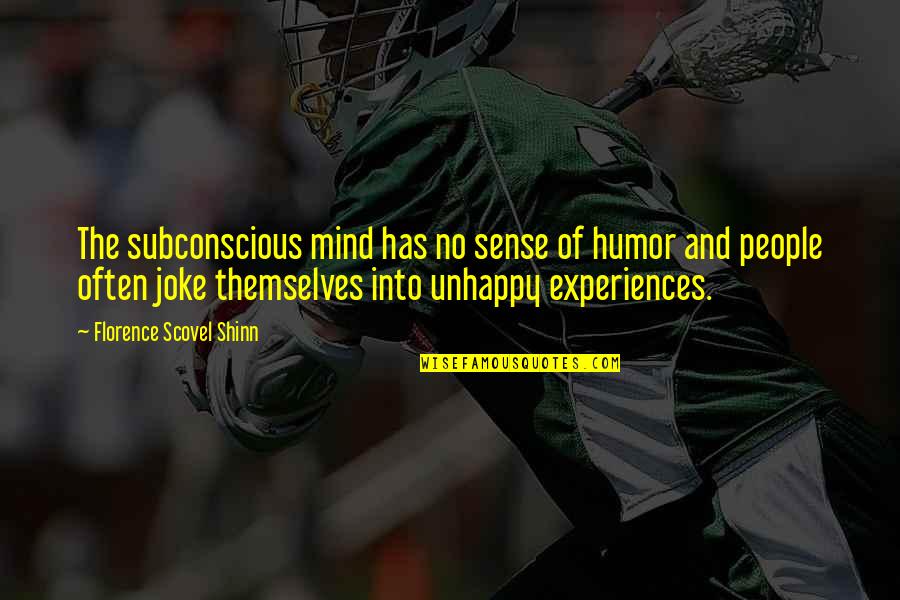Maa Saraswati Quotes By Florence Scovel Shinn: The subconscious mind has no sense of humor