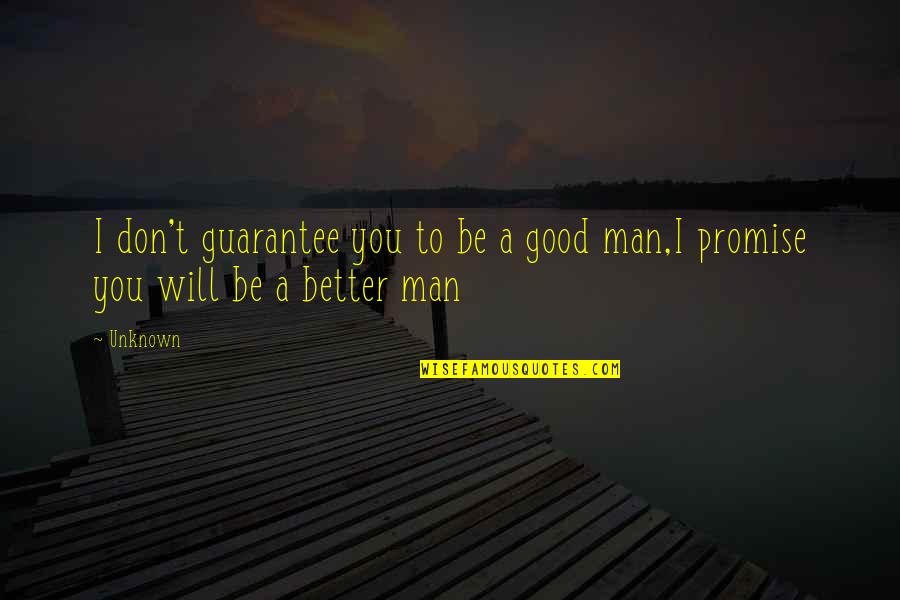 Maafkanlah Lirik Quotes By Unknown: I don't guarantee you to be a good