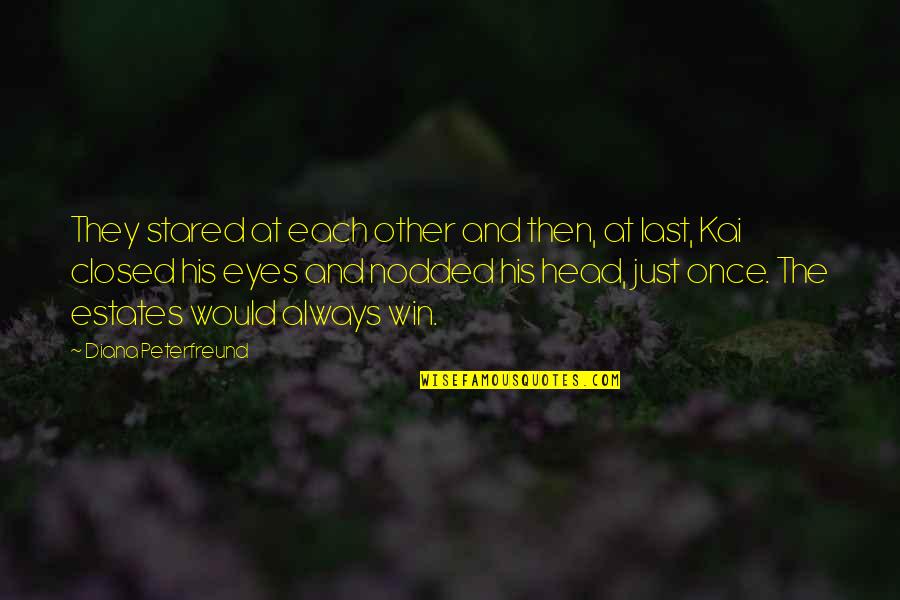 Maailma Quotes By Diana Peterfreund: They stared at each other and then, at Maailma Quotes By Diana Peterfreund: They stared at each other and then, at