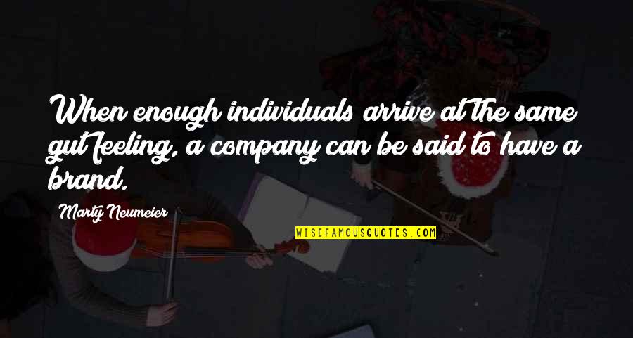 Maangchi Fried Quotes By Marty Neumeier: When enough individuals arrive at the same gut