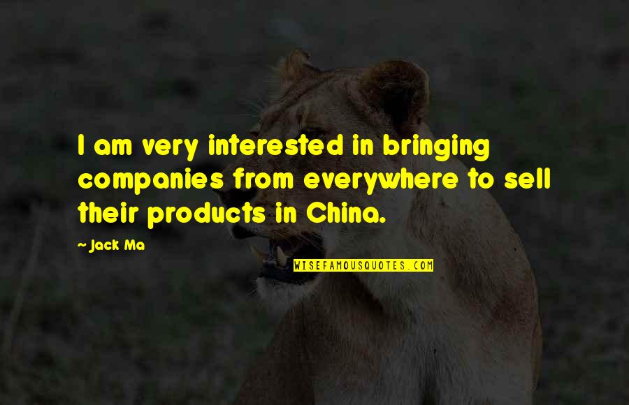 Ma'asei Quotes By Jack Ma: I am very interested in bringing companies from